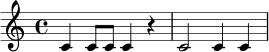 \relative c' {
\time 4/4
c4 c8 c c4 r4 | c2 c4 c4
}
