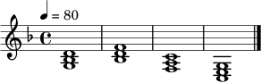 \relative c' {
\key f \major
\time 4/4
\tempo 4 = 80
<g bes d>1 | <bes d f>1 | <f a c>1 | <c e g>1 \bar "|."
}