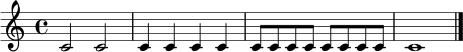 
\relative c' {
  \clef treble
  \key c \major
  \time 4/4
  c2 c | c4 c c c | c8 c c c c c c c | c1 \bar "|."
}
