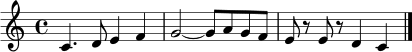 \relative c' { \clef treble \time 4/4 c4. d8 e4 f | g2~ g8 a g f | e8 r e r d4 c \bar "|." }