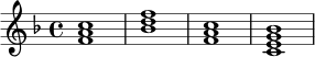 \relative c' {
\key f \major
\time 4/4
<f a c>1 |
<bes d f>1 |
<f a c>1 |
<c e g bes>1 |
}