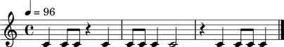 \relative c' {
\time 4/4
\tempo 4 = 96
c4 c8 c8 r4 c4 \bar "|"
c8 c8 c4 c2 \bar "|"
r4 c4 c8 c8 c4 \bar "|."
}