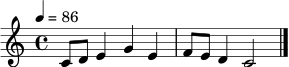 
\relative c' { \tempo 4 = 86 \clef treble \key c \major \time 4/4 c8 d e4 g4 e | f8 e d4 c2 \bar "|." }
