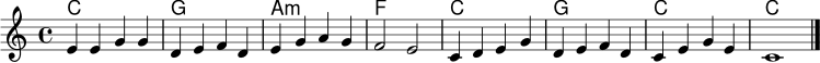 \version "2.24.0"
\header { tagline = "" }
\paper { indent = 0\mm }
\score {
<<
\new ChordNames { \chordmode { c1 g a:m f c g c c } }
\new Staff \relative c' {
\key c \major
\time 4/4
e4 e g g | d4 e f d | e4 g a g | f2 e2 |
c4 d e g | d4 e f d | c4 e g e | c1 \bar "|."
}
>>
\layout { }
\midi { \tempo 4 = 92 }
}