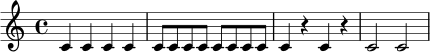 \relative c' {
\time 4/4
c4 c c c |
c8 c c c c c c c |
c4 r c r |
c2 c
}