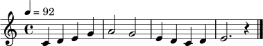 \relative c' {
\clef treble
\key c \major
\time 4/4
\tempo 4=92
c4 d e g | a2 g | e4 d c d | e2. r4 \bar "|."
}