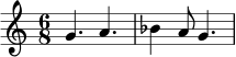 \relative c'' {
\time 6/8
g4. a4. |
bes4 a8 g4. |
}