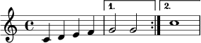 \relative c' {
\clef treble
\key c \major
\time 4/4
\repeat volta 2 { c4 d e f | }
\alternative { { g2 g | } { c1 | } }
}