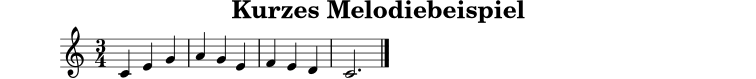 
X:1
T:Kurzes Melodiebeispiel
M:3/4
L:1/4
K:C
C E G | A G E | F E D | C3 |]
