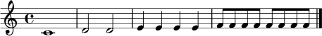 \relative c' { \clef treble \time 4/4 c1 | d2 d | e4 e e e | f8 f f f f f f f | \bar "|." }