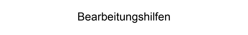 Datei:Bearbeitungshilfen.png