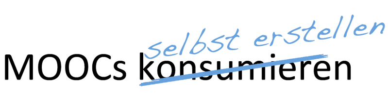 Datei:MOOCs selbst erstellen.png