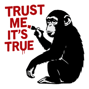 TRUST ME IT'S TRUE - THE MONKEY DANCE.png