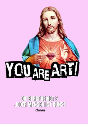 Cover Die Bergpredigt und jeder Mensch ist Kunst.jpg