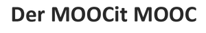 Der MOOCit MOOC.png
