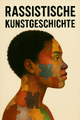Rassistische Kunstgeschichte?
